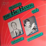 Kay Kyser / Bunny Berigan - The Best Of The Big Bands Vol 2