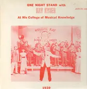 Kay Kyser - One Night Stand with Kay Kyser At His College of Musical Knowledge 1939
