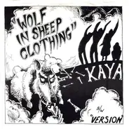 Kaya - Wolf In Sheep Clothing