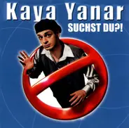 Kaya Yanar - Suchst Du?!