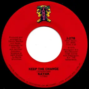Kayak - Keep The Change / Ivory Dance
