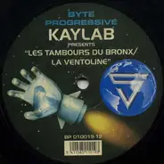 Kaylab - Les Tambours Du Bronx / La Ventoline