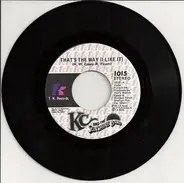 KC & The Sunshine Band - That's The Way (I Like It) / What Makes You Happy