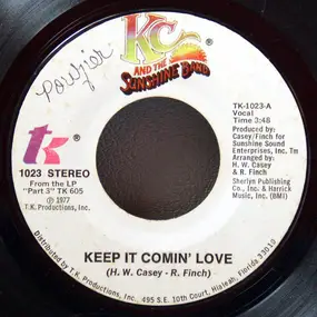 KC & the Sunshine Band - Keep It Comin' Love / Baby I Love You