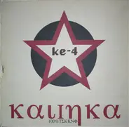 Ke-4 - Kalinka (100% Tekkno)