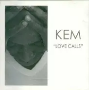 Kem - Love Calls