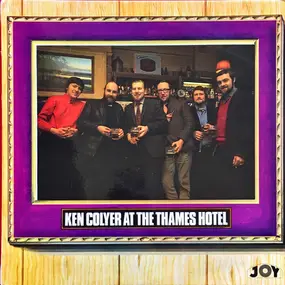 Ken Colyer - Ken Colyer At The Thames Hotel