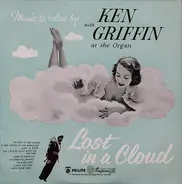 Ken Griffin - Lost In A Cloud