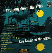 Ken Griffin - Cruising Down The River