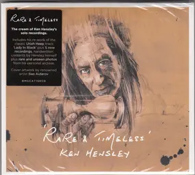 Ken Hensley - Rare & Timeless