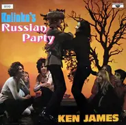Ken James - Kalinka's Russian-Party