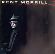 Kent Morrill - Hard to Rock Alone