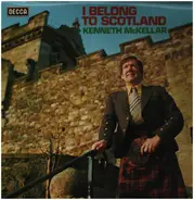 Kenneth McKellar - I Belong To Scotland
