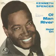 Kenneth Spencer - Ol' Man River / Hold On