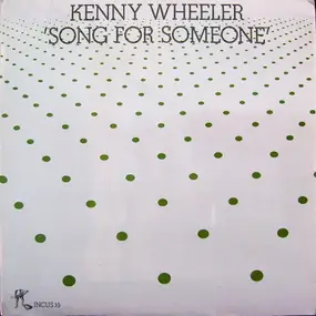 Kenny Wheeler - Song for Someone