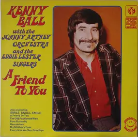 Kenny Ball - A Friend To You