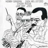 Kenny Davern , Dick Wellstood , Chuck Riggs - Live Hot Jazz
