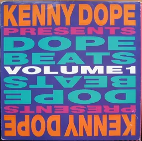 Kenny "Dope" Gonzalez - Dope Beats Volume 1