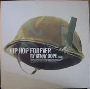 Kenny 'Dope' Gonzalez - Hip Hop Forever