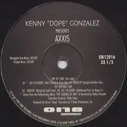 Kenny 'Dope' Gonzalez Presents Axxis - All I'm Askin'
