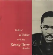 Kenny Drew Quartet - Talkin' & Walkin' With The Kenny Drew Quartet
