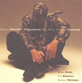 Kenny Garrett - Pursuance: The Music of John Coltrane
