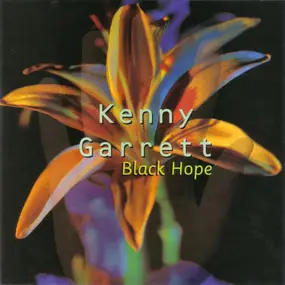 Kenny Garrett - Black Hope