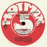 Kenny 'Jammin' Jason & 'Fast' Eddie Smith Featuring Paris Grey - Don't Want It