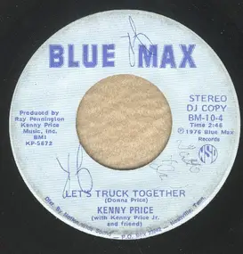 Kenny Price - Let's Truck Together