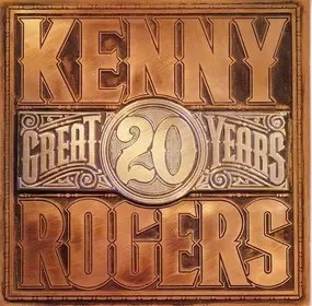 Kenny Rogers - 20 Great Years