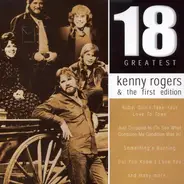 Kenny Rogers & The First Edition - 18 Greatest