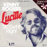 Kenny Rogers - Lucille  / Till I Get It Right