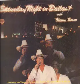 Kenny Seratt - Saturday Night In Dallas