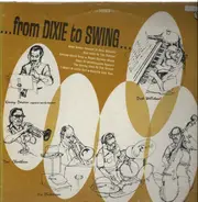 Kenny Davern, 'Doc' Cheatham, Dick Wellstood, ... - ... From Dixie To Swing ...