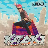 Keoki - A Superstar Journeys By DJ
