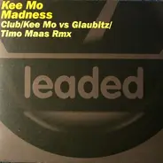 Kee Mo - Madness