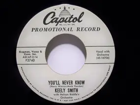 Keely Smith - You'll Never Know / Good Behavior