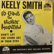 Keely Smith - Don't Let The Stars Get In Your Eyes / I'd Climb The Highest Mountain