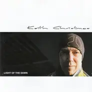 Keith Christmas - Light of the Dawn