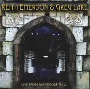 Keith Emerson & Greg Lake - Live From Manticore Hall