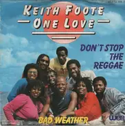 Keith Foote One Love - Don't Stop The Reggae