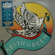 Keith Green - The Keith Green Collection