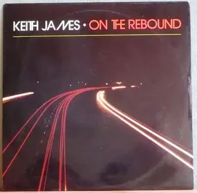 Keith James - On The Rebound