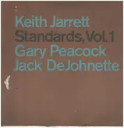 Keith Jarrett , Gary Peacock , Jack DeJohnette - Standards, Vol. 1
