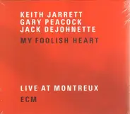 Keith Jarrett, Gary Peacock, Jack DeJohnett - My Foolish Heart
