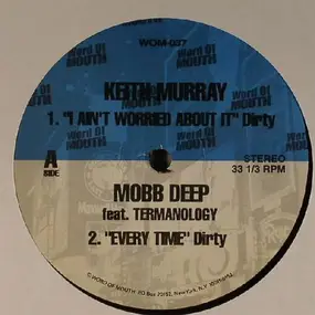 Keith Murray - I Ain't Worried About It / Every Time / 718 / Dynomite