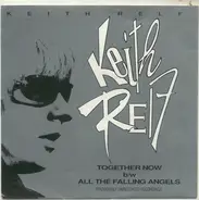 Keith Relf - Together Now / All The Falling Angels