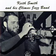 Keith Smith's Climax Jazz Band - Keith Smith And His Climax Jazz Band
