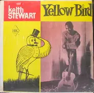 Keith Stewart - Yellow Bird
