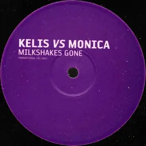 Kelis - Milkshakes Gone / Get Up